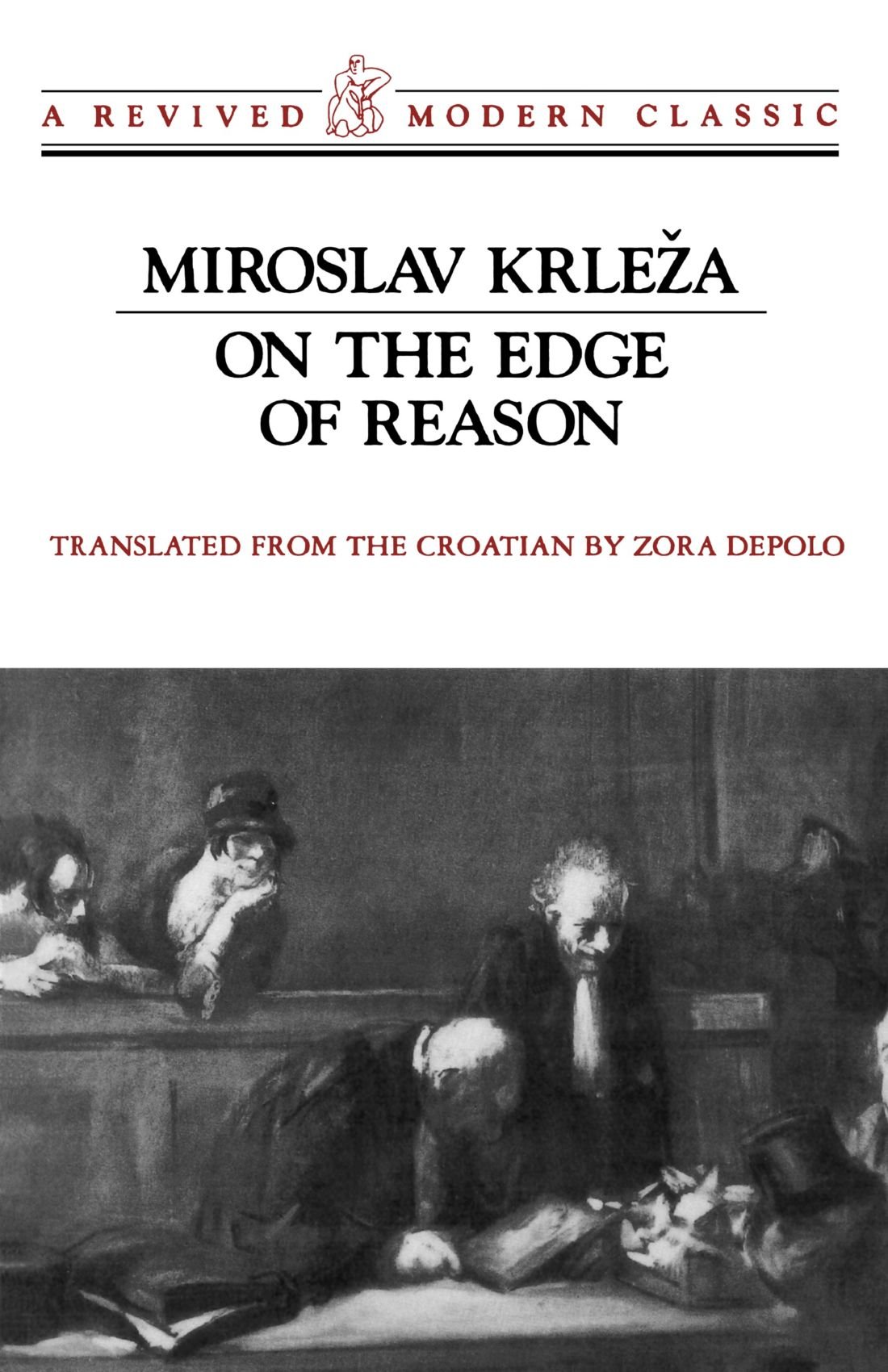 On the Edge of Reason Miroslav Krleza New Directions