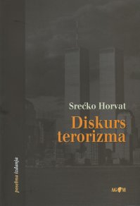 Diskurs terorizma Srećko Horvat AGM
