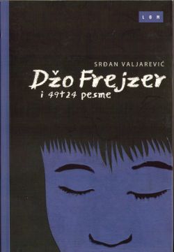 Džo Frejzer i 49 (24) pesme Srđan Valjarević LOM