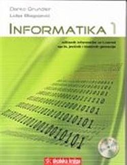 Informatika 1, udžbenik Lidija Blagojević, Darko Grundler Školska knjiga
