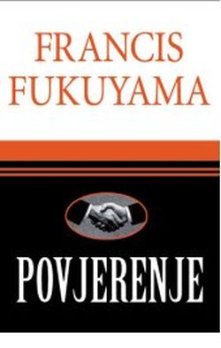 Povjerenje Francis Fukuyama Izvori