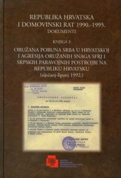 Republika Hrvatska i Domovinski rat 1990.-1995. : dokumenti (knj.3) Mate Rupić (ur.) Hrv. memorijalno-dokumentarni centar Dom. rata