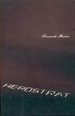 Herostrat i potraga za besmrtnošću Fernando Pessoa Konzor