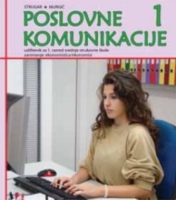 Poslovne komunikacije 1, udžbenik za ekonomiste Ivan Strugar, Jadranka Murgić Alka script