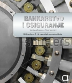 Bankarstvo i osiguranje 3, radna bilježnica Marijana Ivanov, Vera Maroshi Alka script