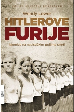 Hitlerove furije Wendy Lower  Profil knjiga