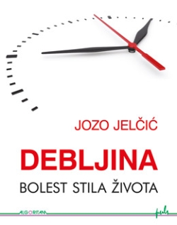 Debljina - bolest stila života Jozo Jelčić Algoritam