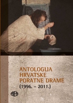 Antologija hrvatske poratne drame (1996.-2011.) Sanja Nikčević (prir.) Alfa