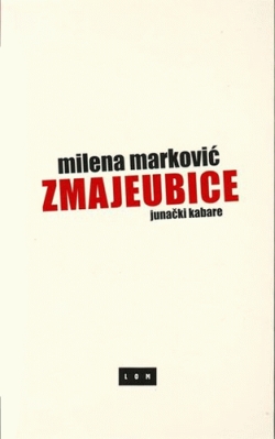 Zmajeubice Milena Marković Lom