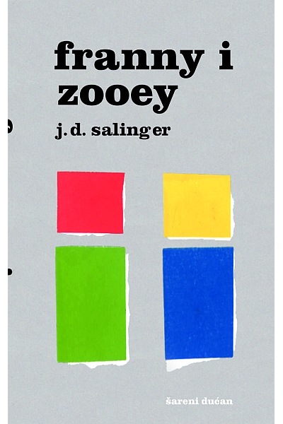 Franny i Zooey J. D. Salinger Šareni dućan