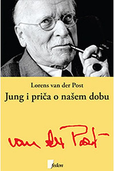 Jung i priča o našem dobu Laurens van der Post Fedon
