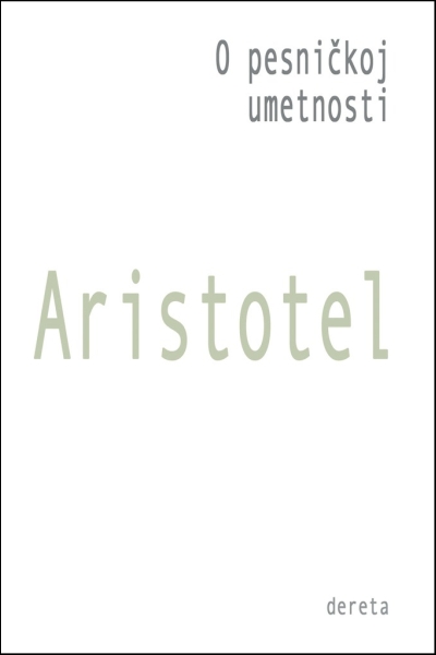 O pesničkoj umetnosti  Aristotel Dereta