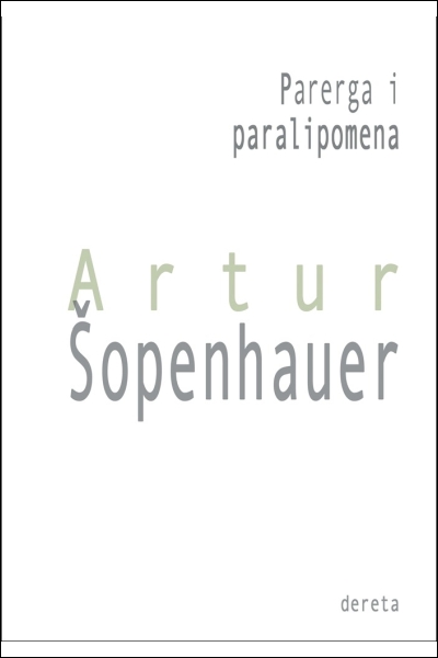 Parerga i paralipomena Arthur Schopenhauer Dereta