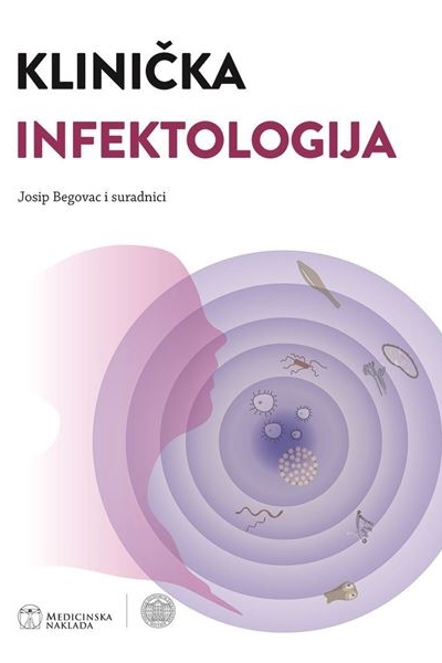 Klinička infektologija Josip Begovac i suradnici Medicinska naklada