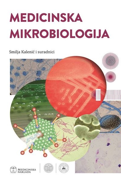 Medicinska mikrobiologija Smilja Kalenić i sur. Medicinska naklada