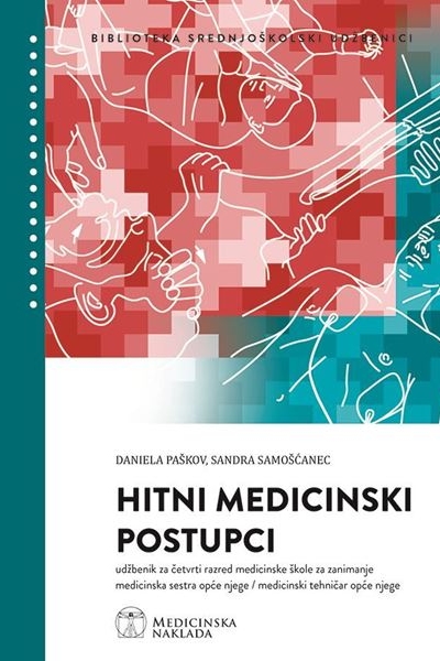 Hitni medicinski postupci, udžbenik Daniela Paškov, Sandra Samošćanec  Medicinska naklada