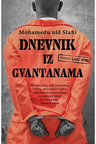 Dnevnik iz Gvantanama Mohamedou Ould Slahi  Laguna