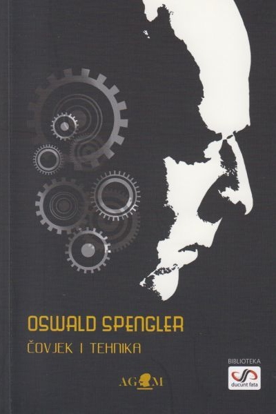 Čovjek i tehnika Oswald Spengler AGM