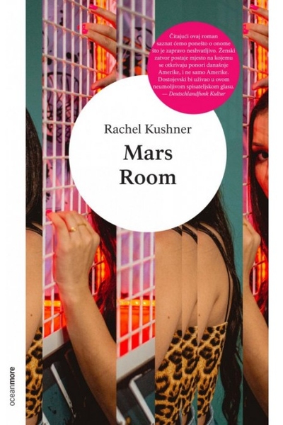 Mars room Rachel Kushner OceanMore