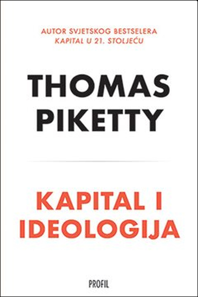 Kapital i ideologija Thomas Piketty Profil knjiga