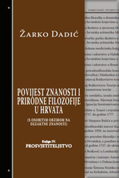Povijest znanosti i prirodne filozofije u Hrvata - Knjiga IV Žarko Paić Izvori