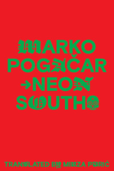 Neon South Marko Pogačar Sandorf