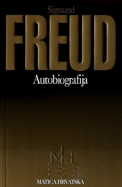 Autobiografija Sigmund Freud Matica Hrvatska