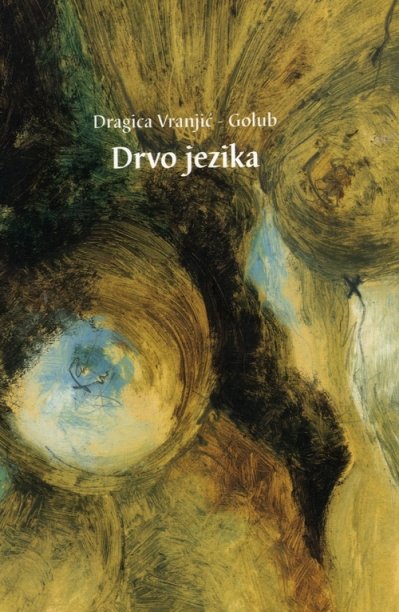 Drvo jezika Dragica Vranjić-Golub Naklada Bošković