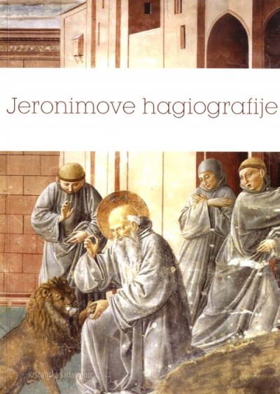 Jeronimove hagiografije Vinko Grubišić, Vesna Badurina-Stipčević Kršćanska sadašnjost
