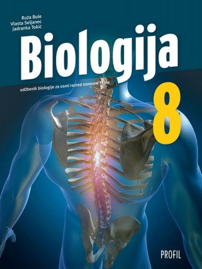 Biologija 8, udžbenik Ruža Bule, Vlasta Seljanec, Jadranka Tokić Profil International