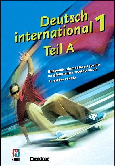 Deutsch International 1 - Teil A, udžbenik Jürgen Weigmann, Karl Heinz Bieler, Sylvie Schenk Profil International