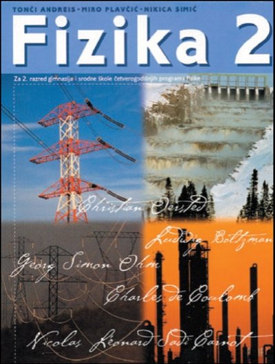 Fizika 2, udžbenik Tonči Andreis, Miro Plavčić, Nikica Simić Profil international