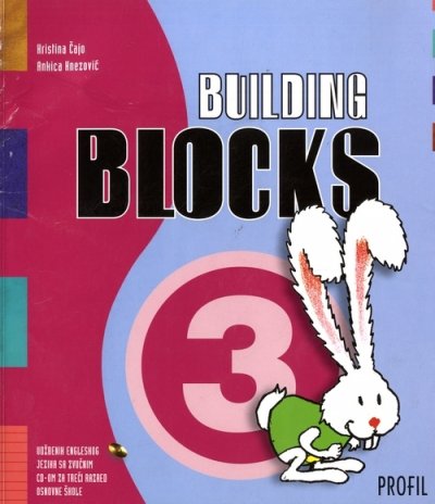 Building Blocks 3, udžbenik Kristina Čajo, Ankica Knezović Profil International