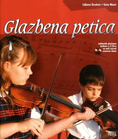 Glazbena petica, udžbenik Ljiljana Ščedrov, Saša Marić Profil International