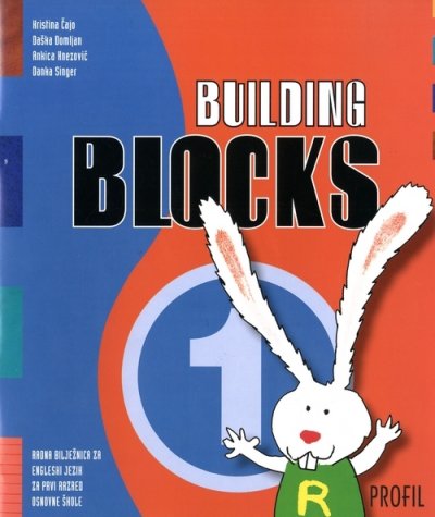 Building Blocks 1, radna bilježnica Kristina Čajo, Daška Domljan, Ankica Knezović Profil International