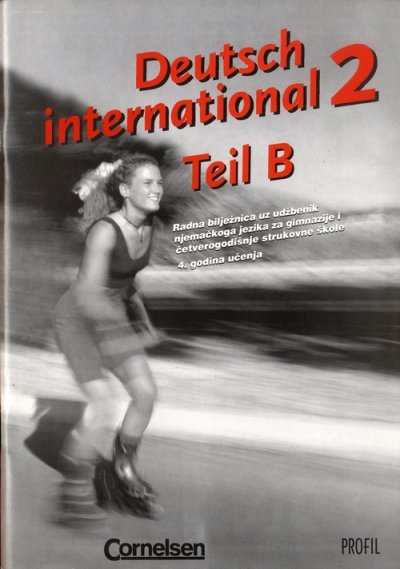 Deutsch International 2 Teil B, radna bilježnica Skupina autora Profil International
