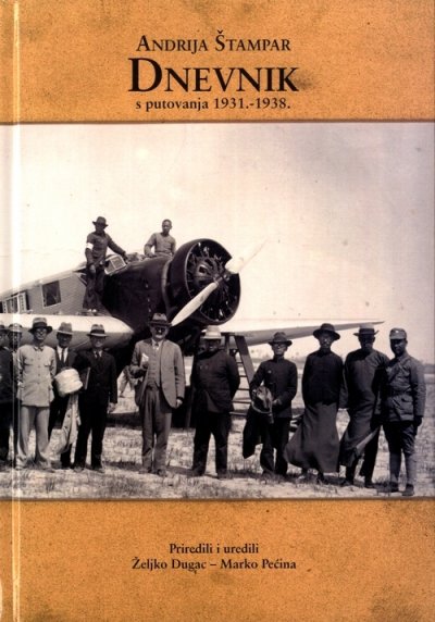 Andrija Štampar - dnevnik s putovanja 1931. - 1938. Marko Pećina, Željko Dugac Srednja Europa