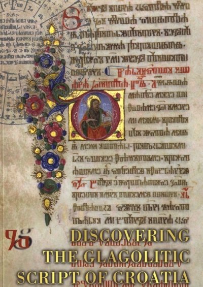 ENDiscovering the Glagolitic Script of Croatia Skupina autora Erasmus