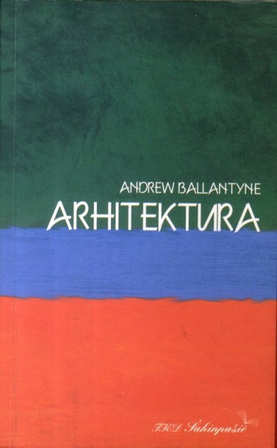 Arhitektura Andrew Ballantyne Šahinpašić