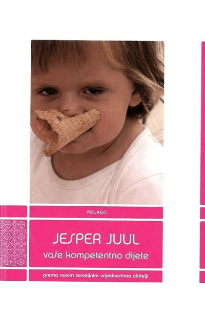Vaše kompetentno dijete Jesper Juul Naklada Pelago