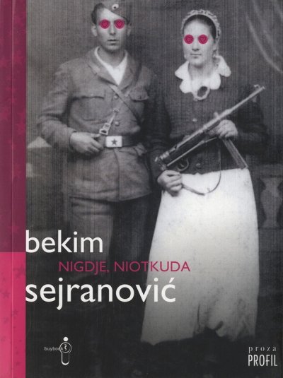 Nigdje, niotkuda Bekim Sejranović Profil