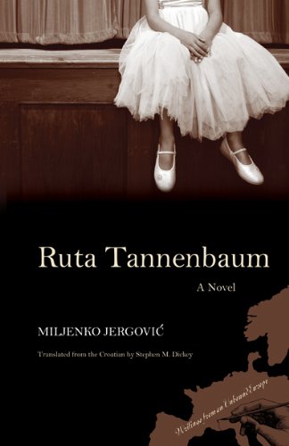 Ruta Tannenbaum Miljenko Jergovic Northwestern University Press
