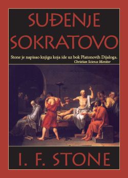 Suđenje Sokratovo  Isidor F. Stone  Misl