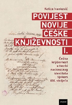 Povijest novije češke književnosti I. Katica Ivanković Disput