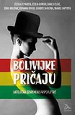 Bolivijke pričaju Skupina autora Edicije Božičević