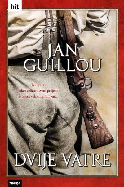 Dvije vatre - Veliko stoljeće Jan Guillou Znanje