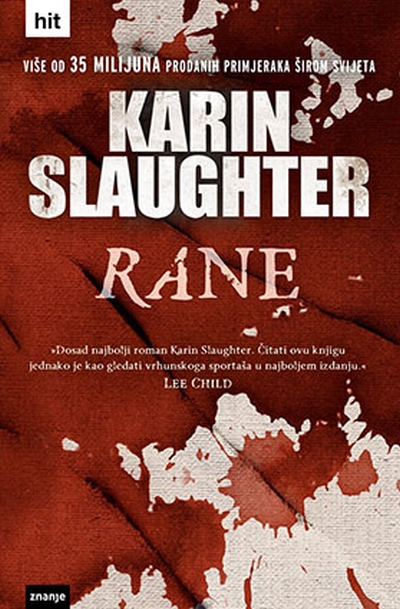 Rane Karin Slaughter Znanje