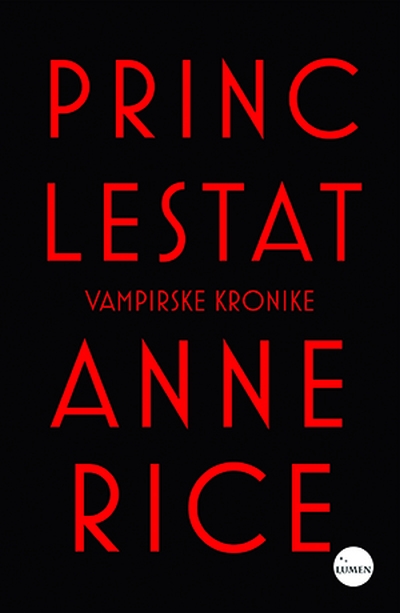 Princ Lestat Anne Rice Lumen