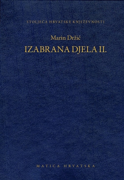 Izabrana djela II. Marin Držić Matica hrvatska