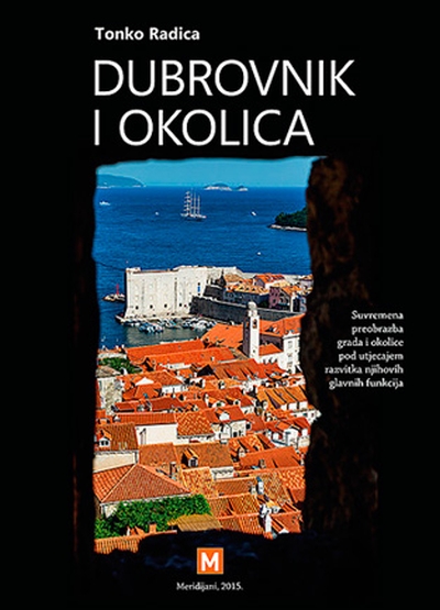 Dubrovnik i okolica Tonko Radica Meridijani